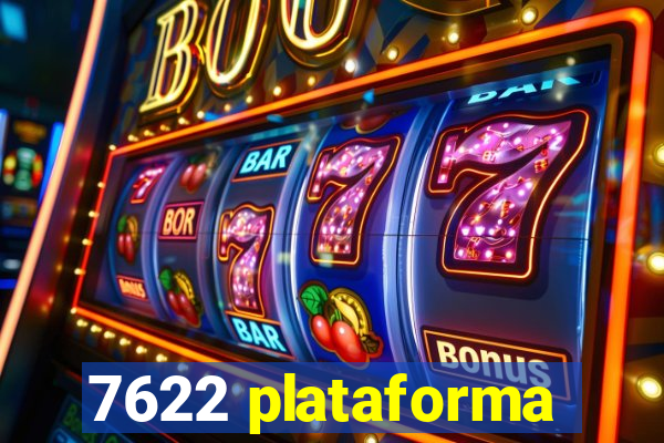 7622 plataforma